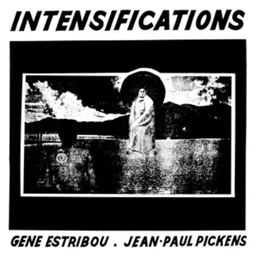 Intensifications by Gene Estribou - album cover