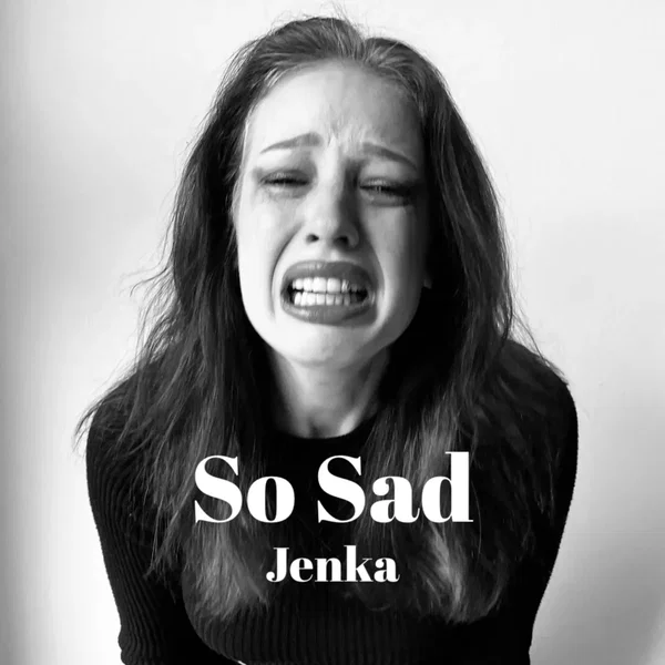 So Sad