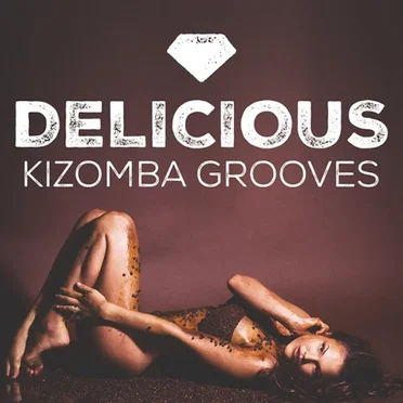 Delicious Kizomba Grooves by Various Artists - album cover