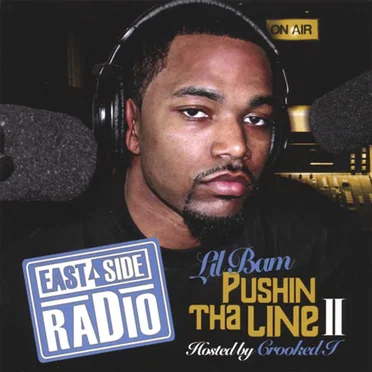 East Side Radio : Pushin Tha Line II by Lil Bam - album cover