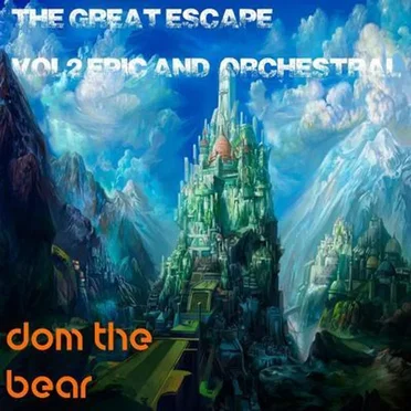 The Great Escape, Volume 2: Epic and Orchestral