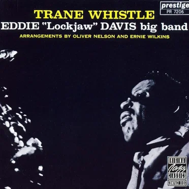 Trane Whistle by Eddie "Lockjaw" Davis Big Band - album cover