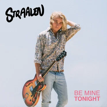 Be Mine Tonight by Straalen - album cover