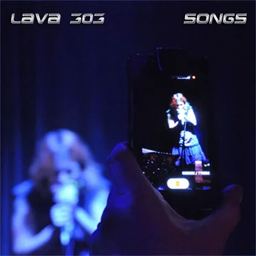 Songs by Lava 303 - album cover