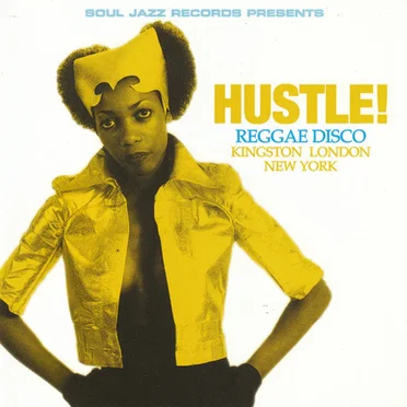 Hustle! Reggae Disco: Kingston–London–New York by Various Artists - album cover