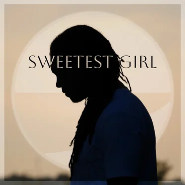 Sweetest Girl