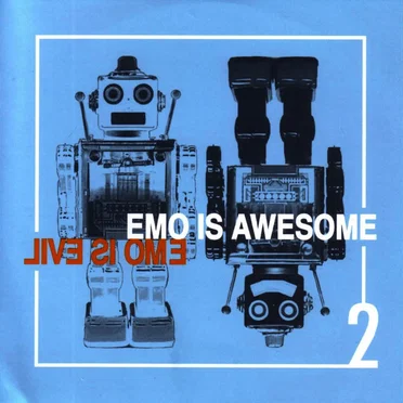 Emo Is Awesome, Emo Is Evil 2 by Various Artists - album cover