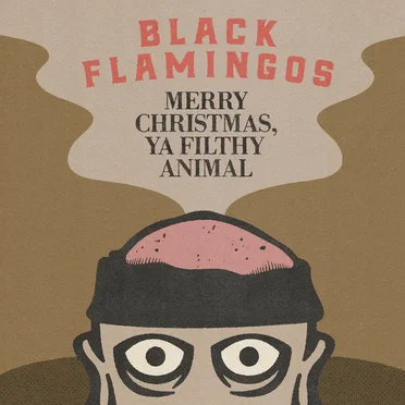 Merry Christmas, Ya Filthy Animal