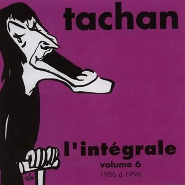 L’Intégrale, volume 6 : 1986 à 1996