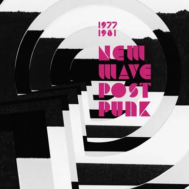 New Wave Post Punk: 1977–1981 by Various Artists - album cover