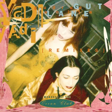 Yadi Yadi Remixes