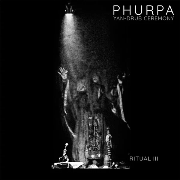 Yan-Drub Ceremony/Ritual III