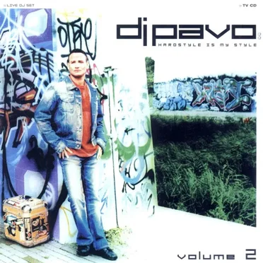 DJ Pavo: Hardstyle Is My Style Volume 2 by Various Artists - album cover