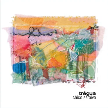 Trégua by Chico Saraiva - album cover