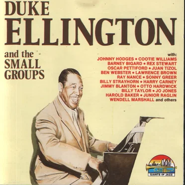 Duke Ellington And The Small Groups