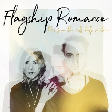 Tales from the Self-Help Section by Flagship Romance - album cover