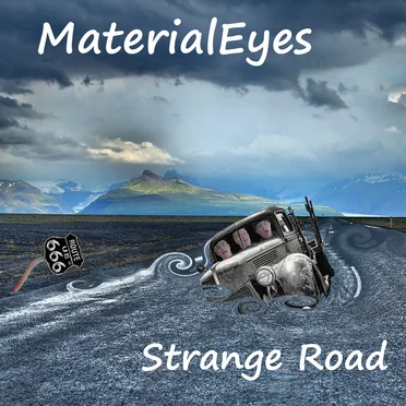 Strange Road by MaterialEyes - album cover