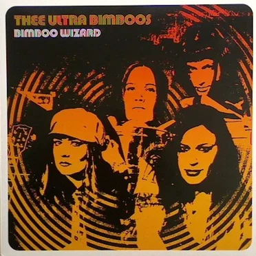 Bimboo Wizard by Thee Ultra Bimboos - album cover