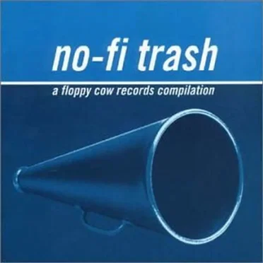 No-Fi Trash by Various Artists - album cover