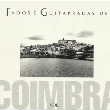 Fados e Guitarradas de Coimbra by Various Artists - album cover