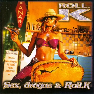 Sex, Drogue & Roll.K by Roll.K - album cover