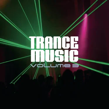Trance Music, Volume 3 by Various Artists - album cover