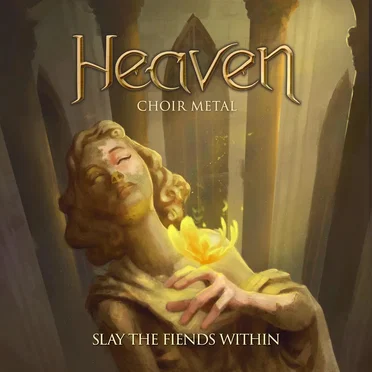 Slay the Fiends Within by Heaven - album cover