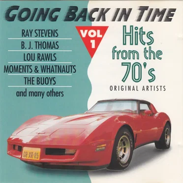 Going Back in Time: Hits From the 70’s, Volume 1 by Various Artists - album cover