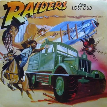 Raiders Of The Lost Dub by Various Artists - album cover