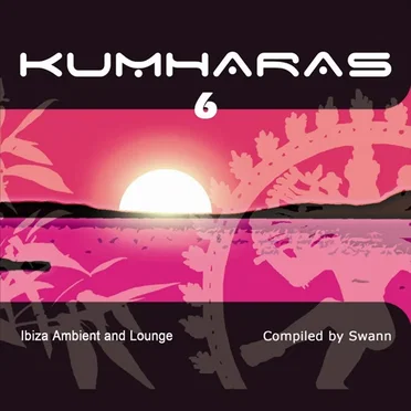 Kumharas 6: Ibiza Ambient and Lounge by Various Artists - album cover