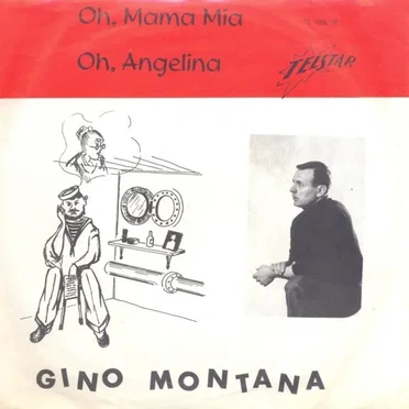 Oh, mama mia / Oh, Angelina
