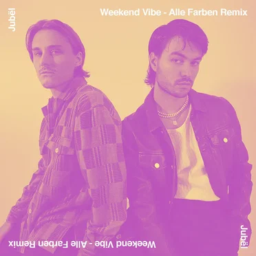 Weekend Vibe (Alle Farben remix)