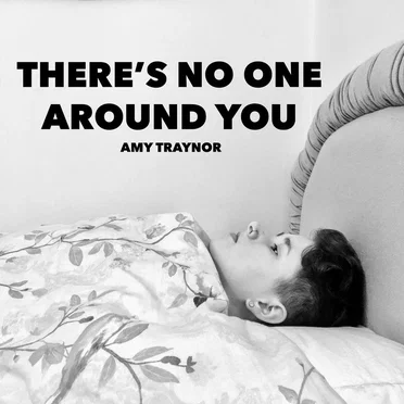 There’s No One Around You by Amy Traynor - album cover