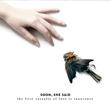The First Casualty of Love Is Innocence