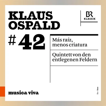 musica viva #42: Klaus Ospald