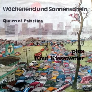 Wochenend und Sonnenschein / Queen of Palästina