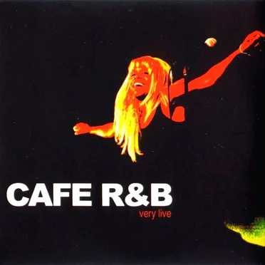 Very Live by Cafe R&B - album cover