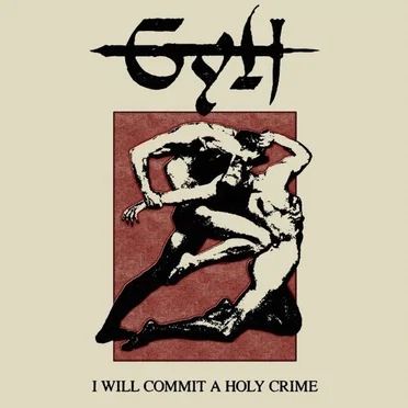 I Will Commit a Holy Crime by Gylt - album cover