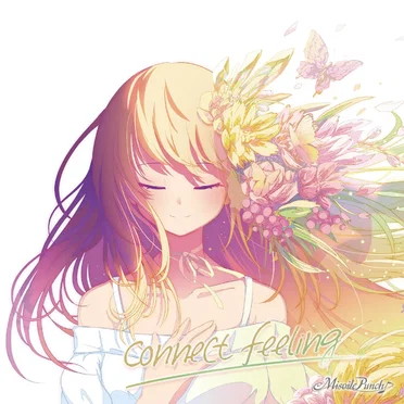Connect feeling by MisoilePunch♪ - album cover