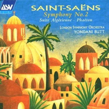 Symphony no. 2 / Suite algérienne / Phaéton