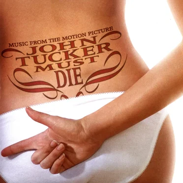 John Tucker Must Die by Various Artists - album cover