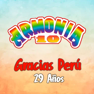 Gracias Perú 29 años