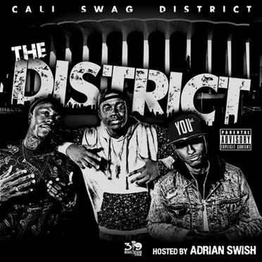 The District by Cali Swag District - album cover