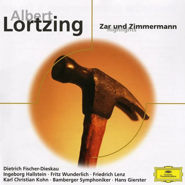 Zar und Zimmermann: Highlights