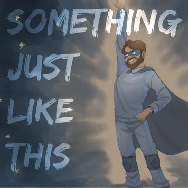 Something Just Like This