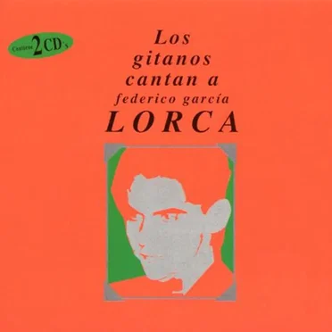 Los gitanos cantan a Federico García Lorca by Various Artists - album cover