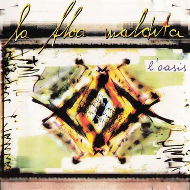 L'oasis by La Floa Maldita - album cover