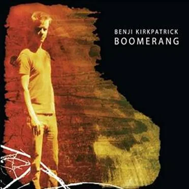 Boomerang by Benji Kirkpatrick - album cover
