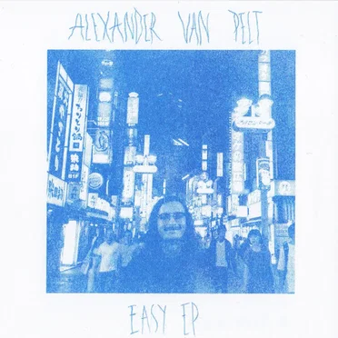Easy EP by Alexander Van Pelt - album cover