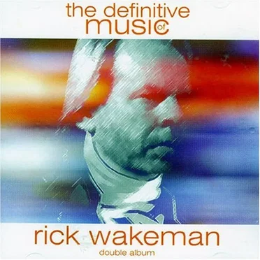 The Definitive Music of Rick Wakeman